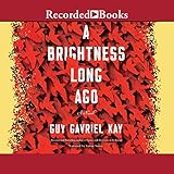 A Brightness Long Ago