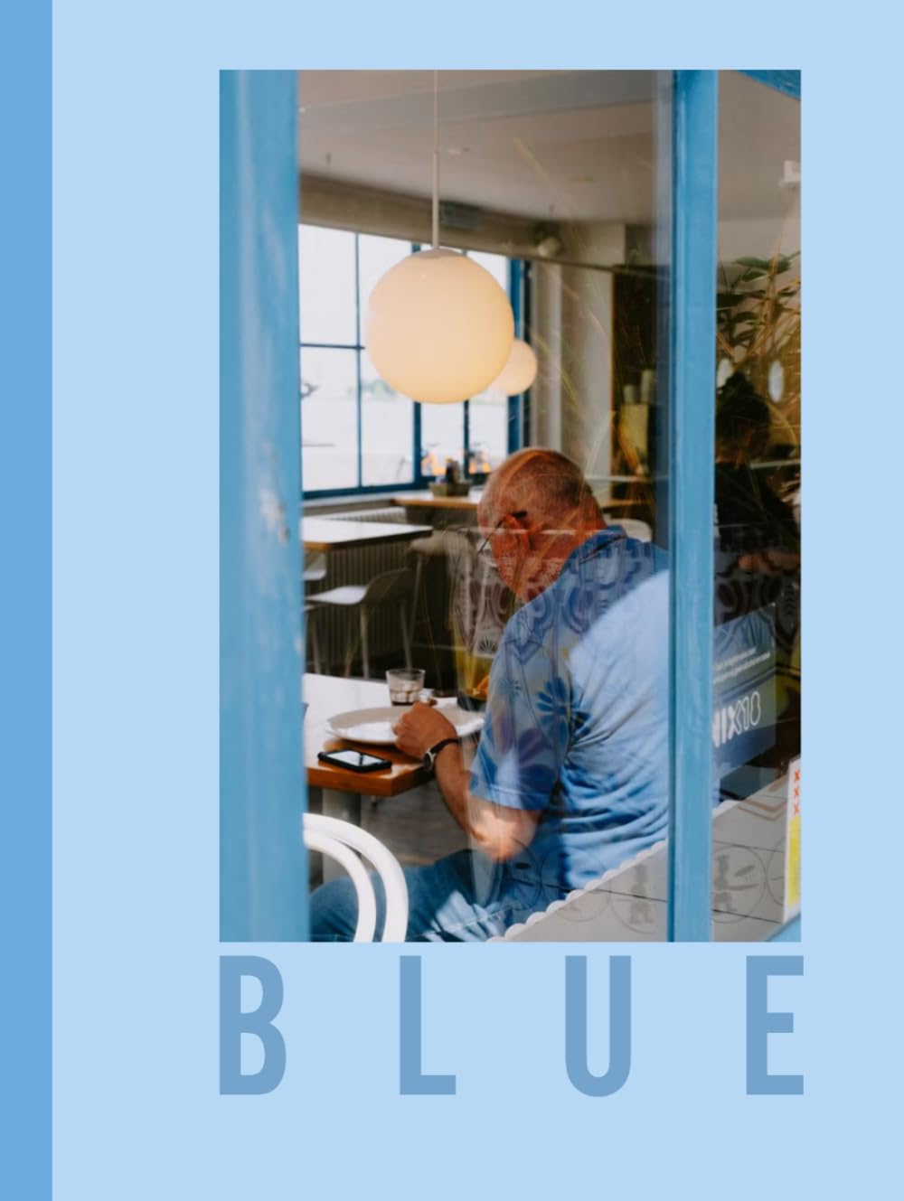 Blue: Captured in Blue: A Photographic Exploration (The Color Studies)