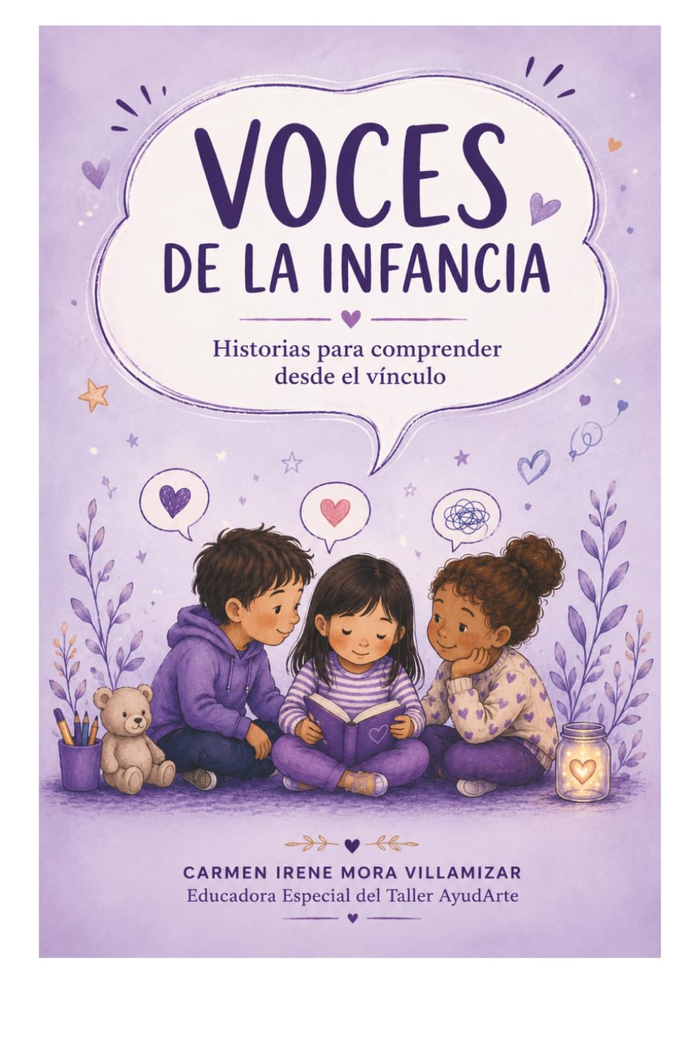 Voces de la infancia: Historias para comprender desde el vínculo