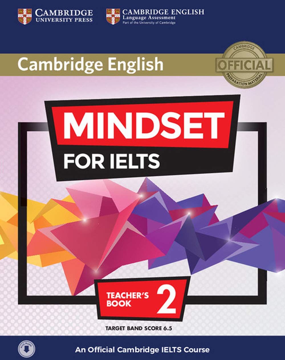 Mindset for Ielts Level 2 Teacher's Book with Class Audio: An Official Cambridge Ielts Course Paperback – Teacher's Edition, 1 January 2017