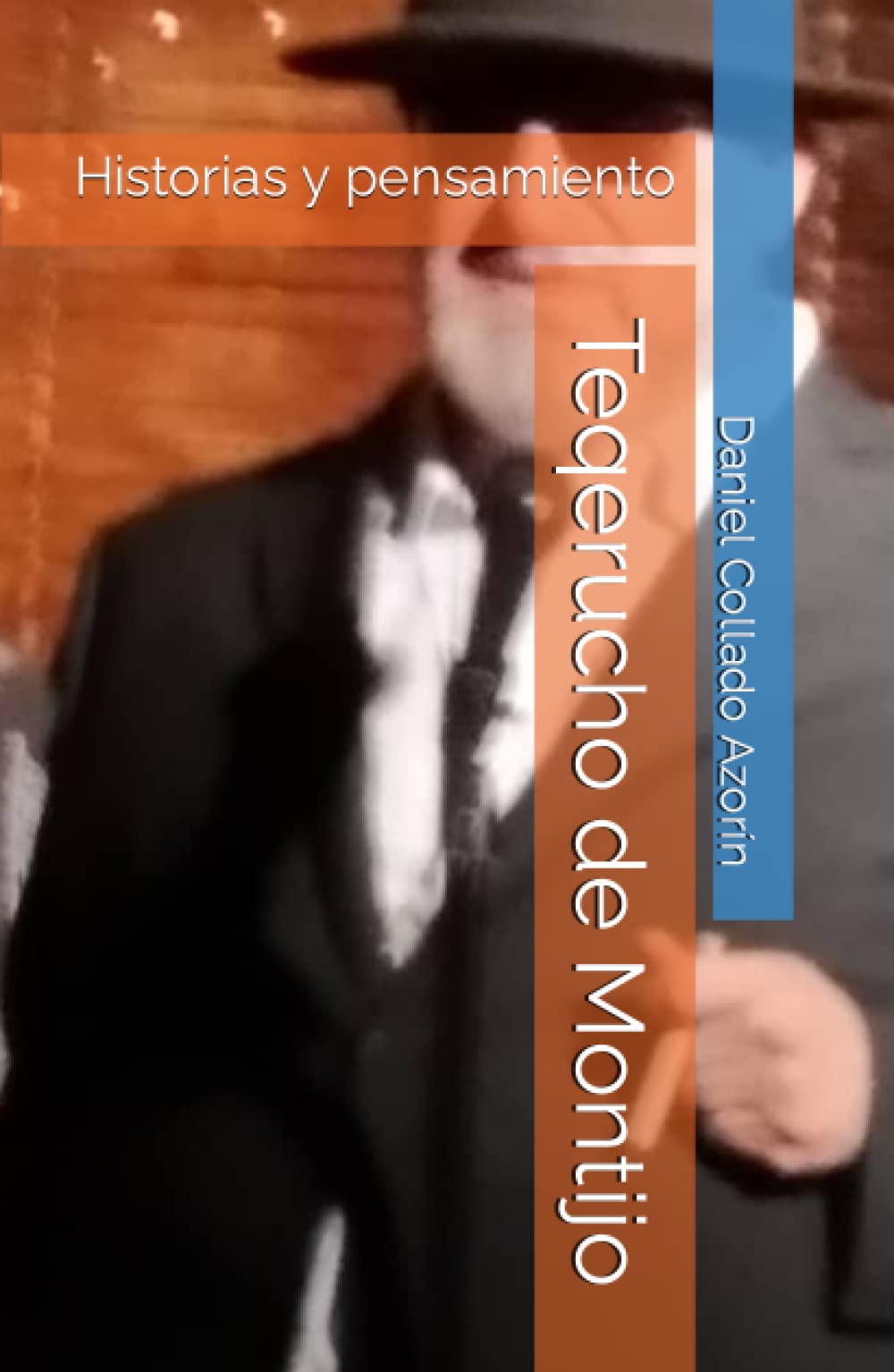 Teqerucho de Montijo: Historias y pensamiento (Spanish Edition)