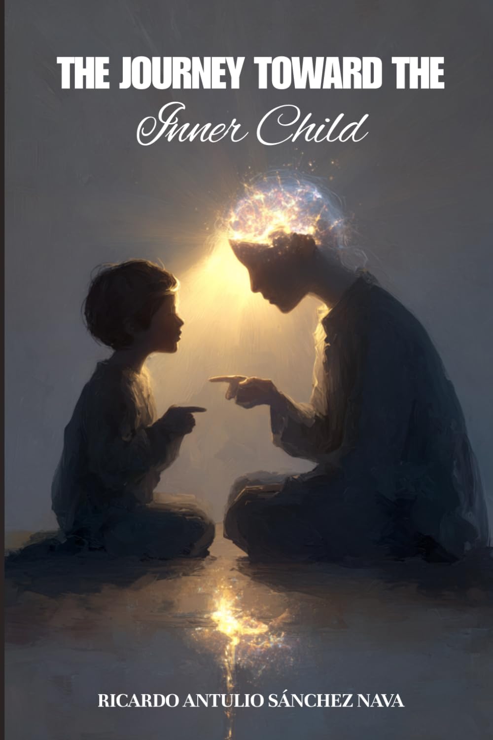 The Journey Toward the Inner Child: Healing Wounds on the Path to Wholeness