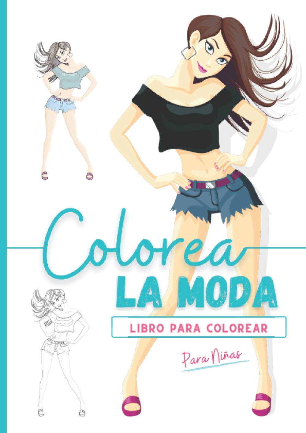 Libro Para Colorear Para Niñas: Libro de colorear para niñas con diseños TopModel ¡ Este libro es una gran idea de regalo para niñas ! Más de 50 ... a partir de 6-8 años (Edición Topacio Azul)