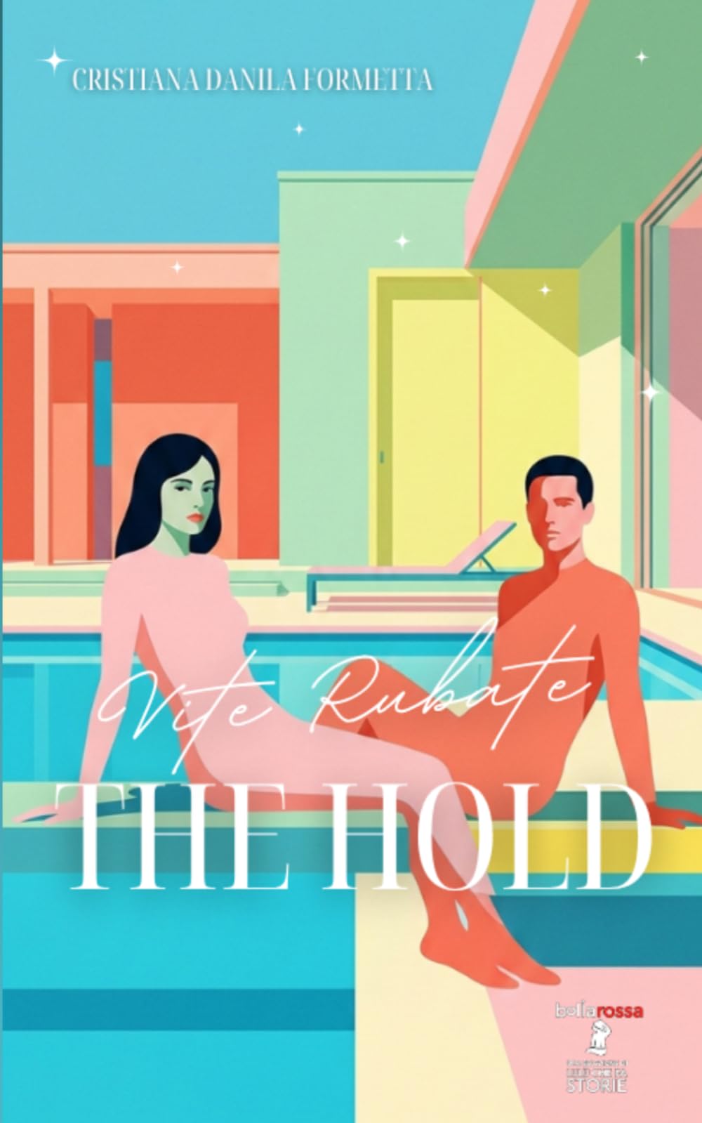 THE HOLD - Vite Rubate: Un dark romance psicologico tra ossessione, amore e verità nascoste