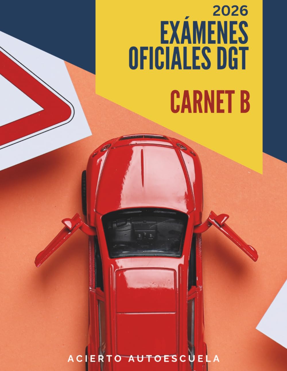 Exámenes oficiales DGT 2026: Test para el carnet de coche B