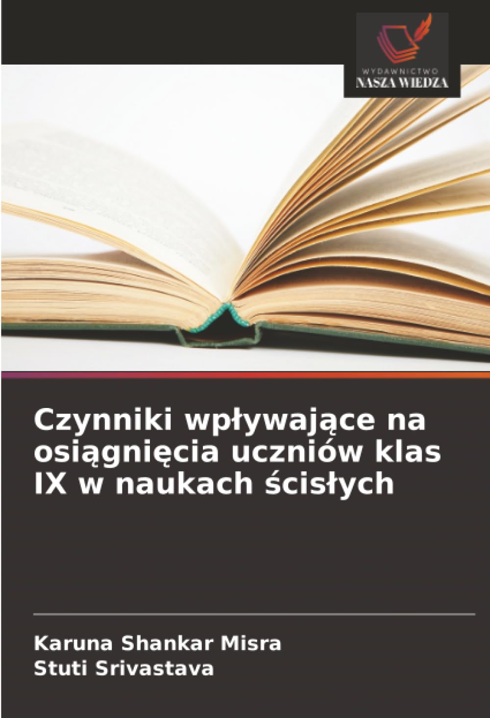 Czynniki wpływające na osiągnięcia uczniów klas IX w naukach ścisłych