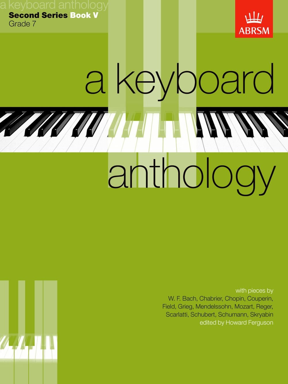 A Keyboard Anthology, Second Series, Book V (Keyboard Anthologies (ABRSM))