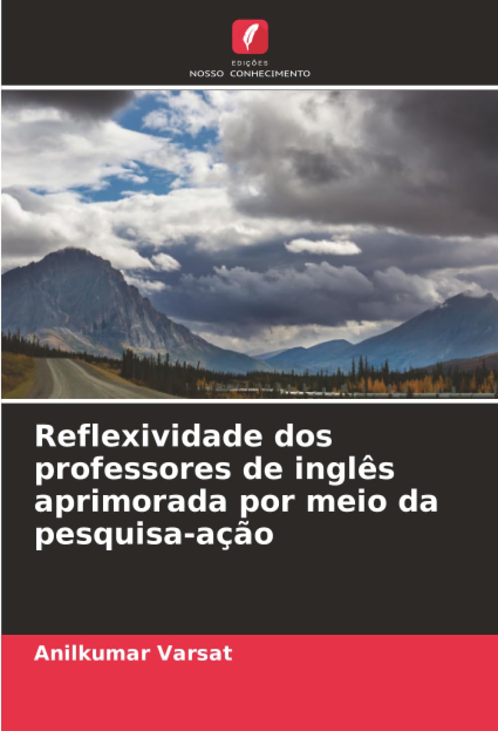 Reflexividade dos professores de inglês aprimorada por meio da pesquisa-ação