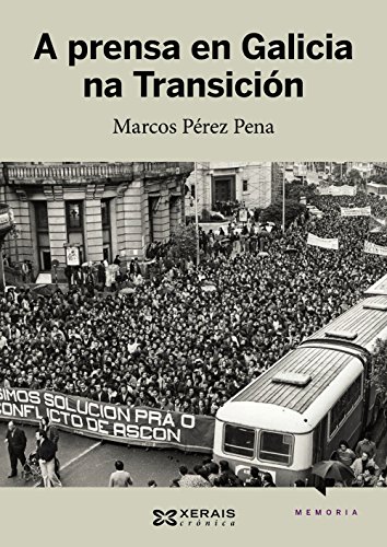 A prensa en Galicia na Transición