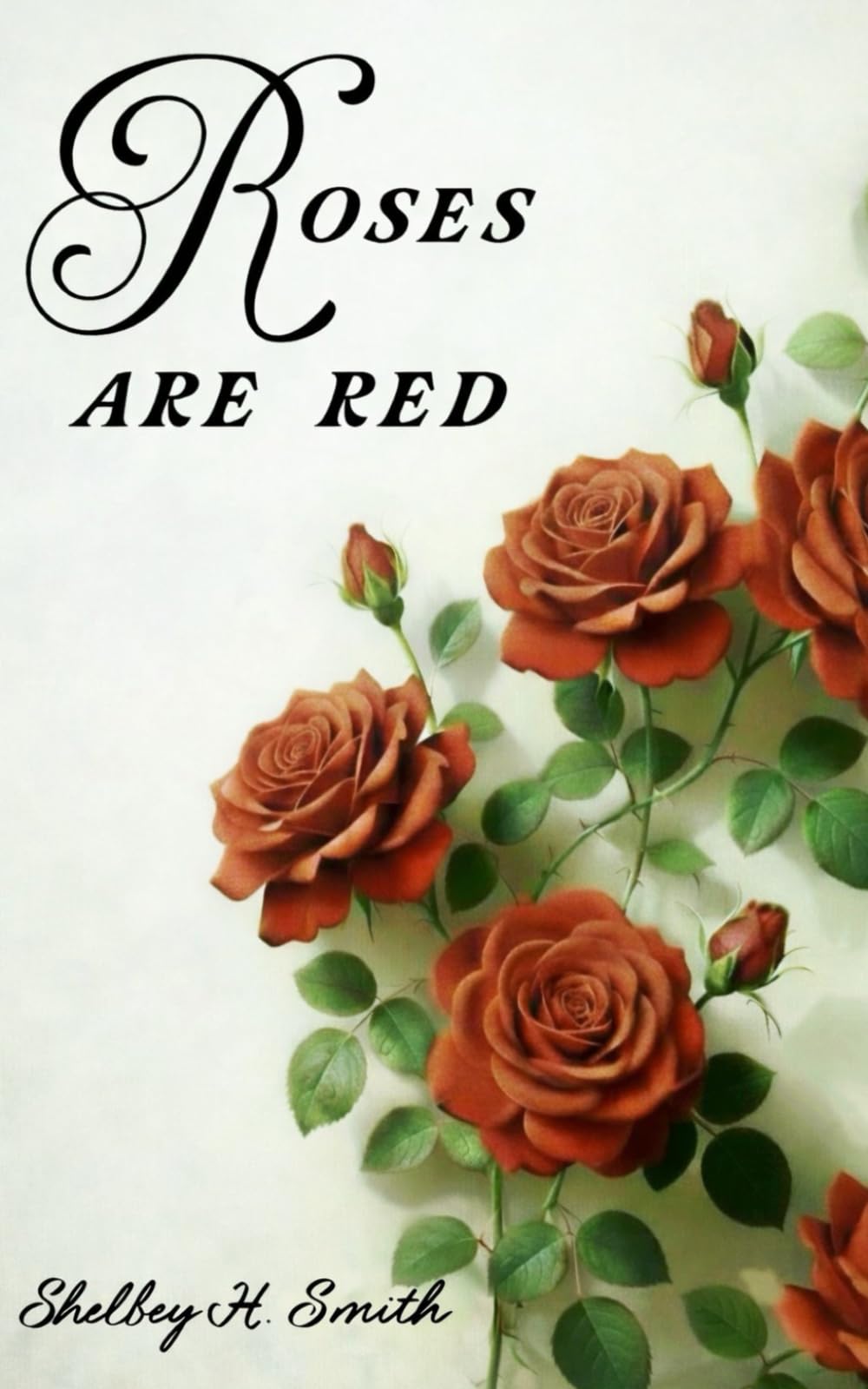 Roses are Red