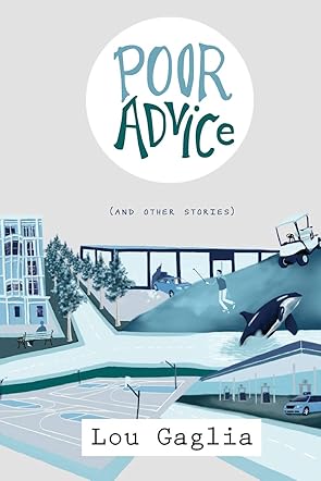 Poor Advice and Other Stories