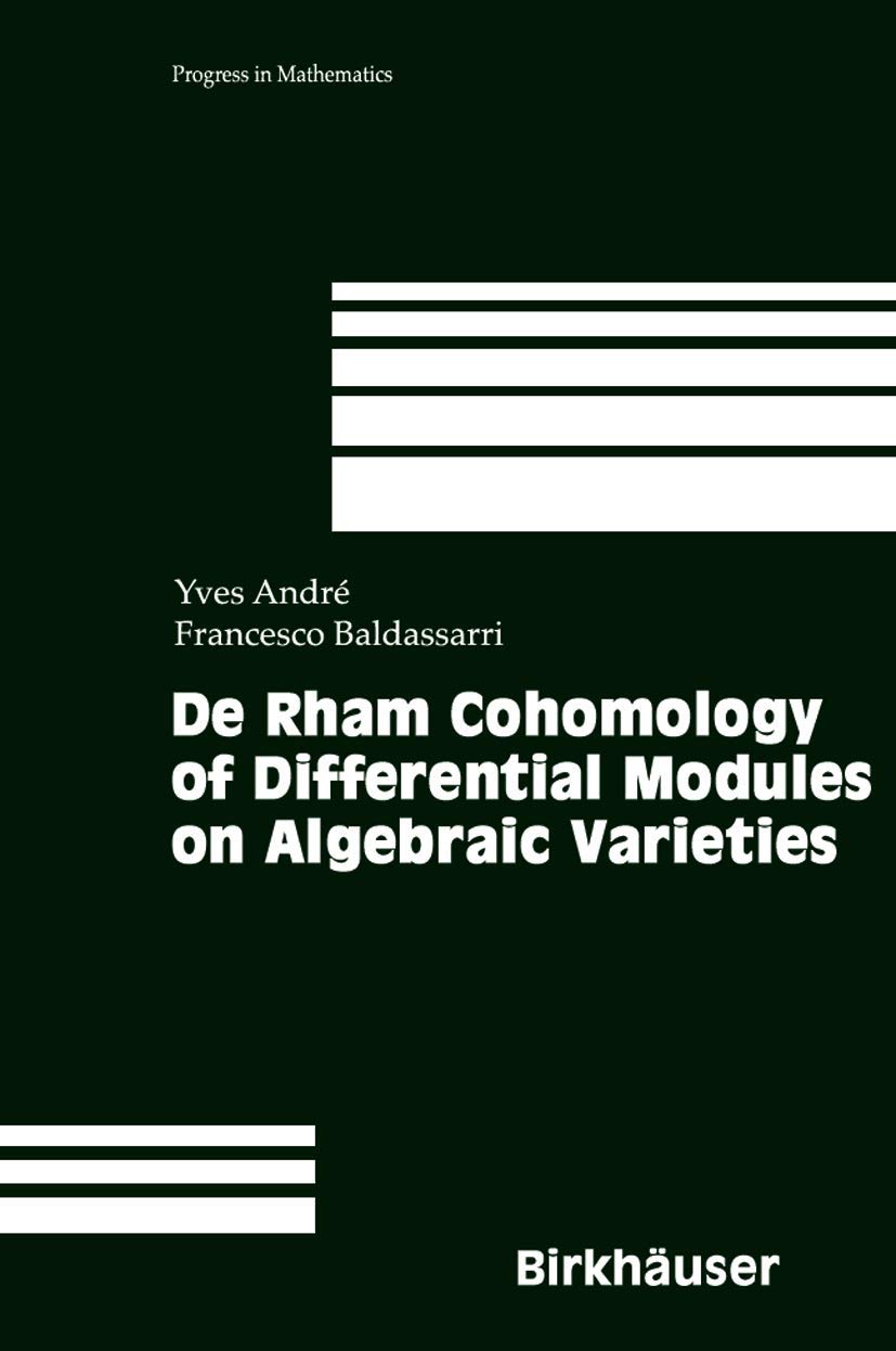 de Rham Cohomology of Differential Modules on Algebraic Varieties: 189 (Progress in Mathematics)