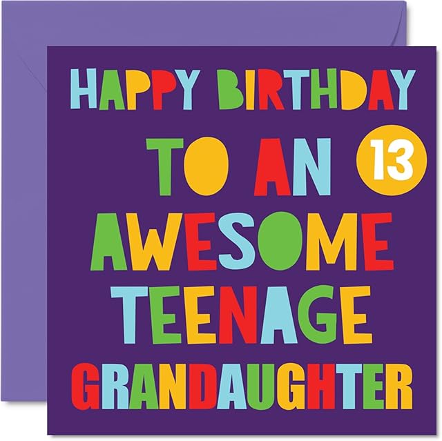 Fun 13th Birthday Cards for Granddaughter - Awesome Teenage Granddaughter 13 - Happy 13th Birthday Card from Nanny Grandad Nan Grandpa Gran, 145mm x 145mm Thirteen Thirteenth Bday Greeting Cards Gift