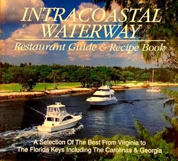 Paperback Intracoastal Waterway Restaurant Guide & Recipe Book
