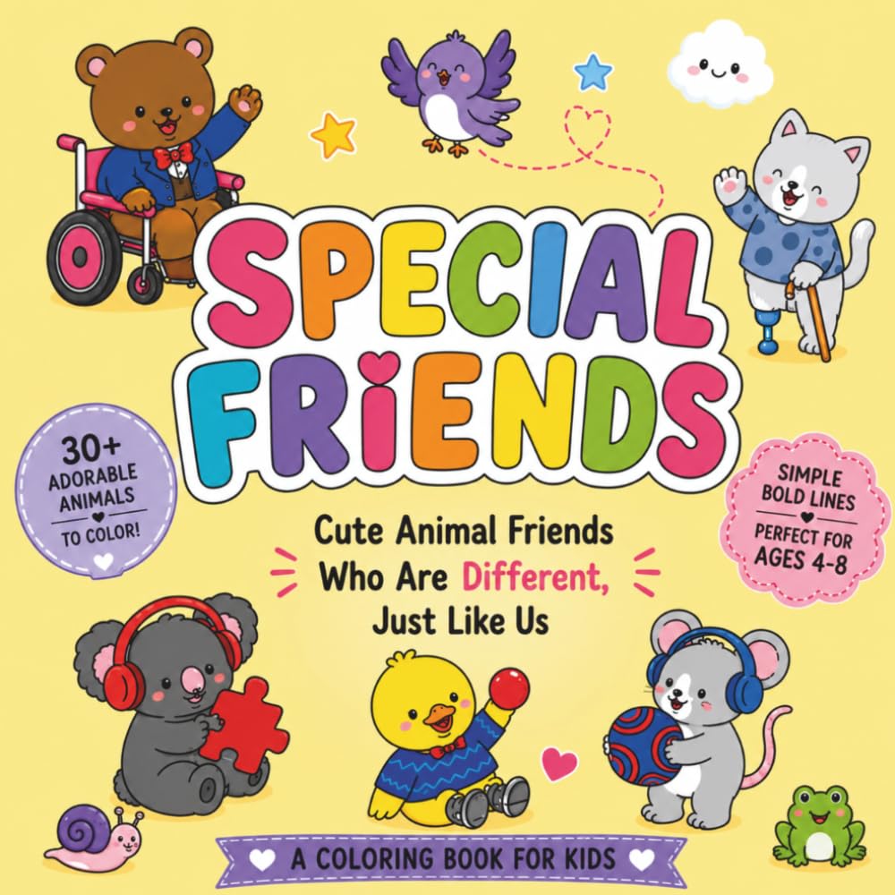 Special Friends: Cute Animal Friends Who Are Different, Just Like Us