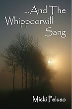 And The Whippoorwill Sang