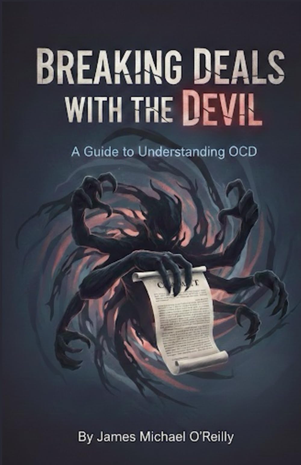 Breaking Deals with the Devil: A Guide to Understanding OCD