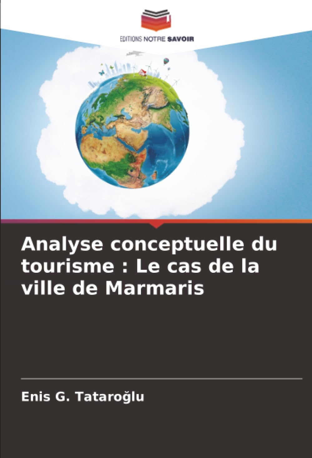 Analyse conceptuelle du tourisme: Le cas de la ville de Marmaris