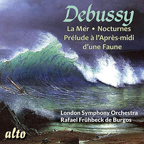 Debussy: La Mer; Nocturnes; Prelude a L'Apres-Midi d'une Faune