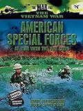 American Special Forces - At War with the Viet Cong - Training, Fighting and Living Under the Shadow of Death