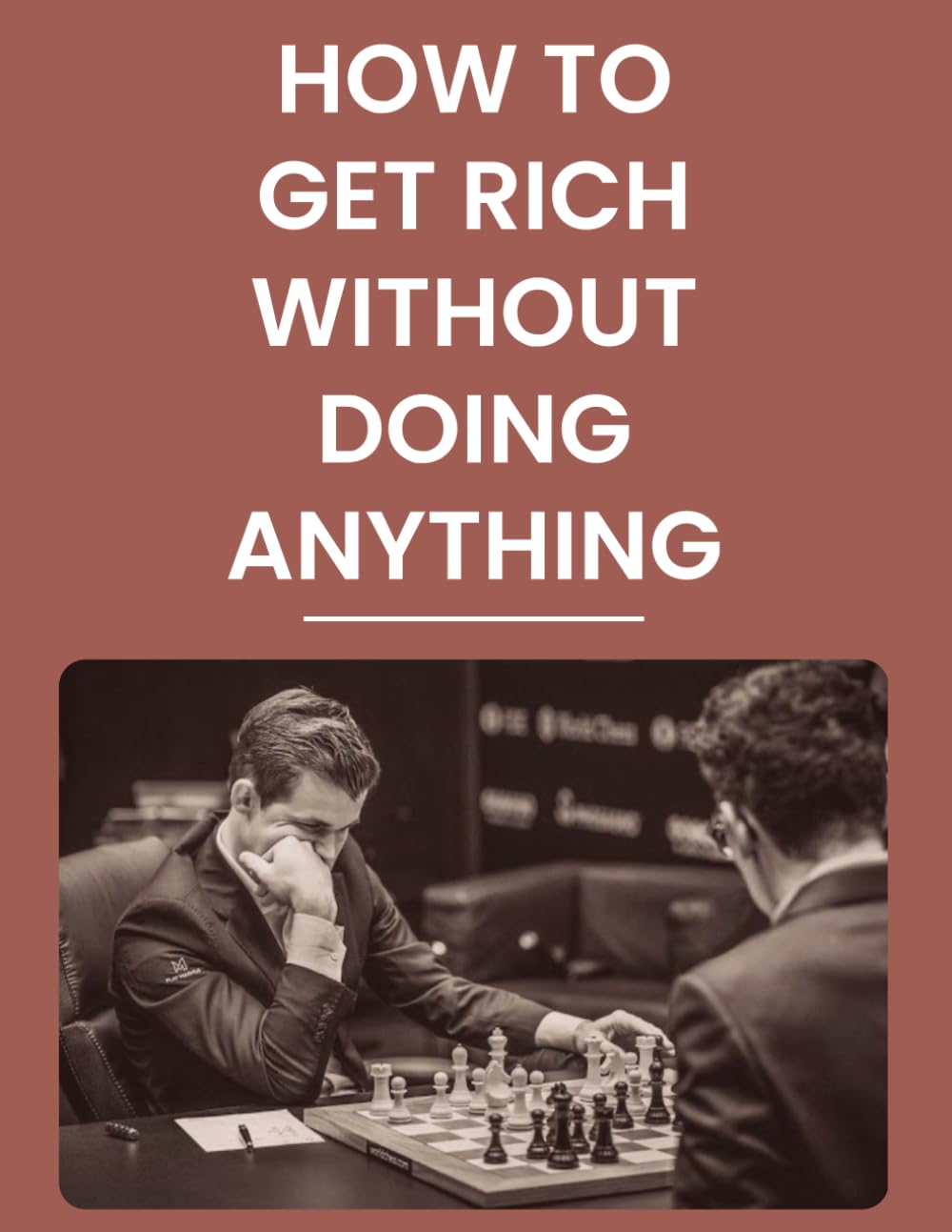 HOW TO GET RICH WITHOUT DOING ANYTHING: A Fantasy Novel for the Ambitious, the Almost Started, and Everyone Still Explaining Themselves to Their Parents