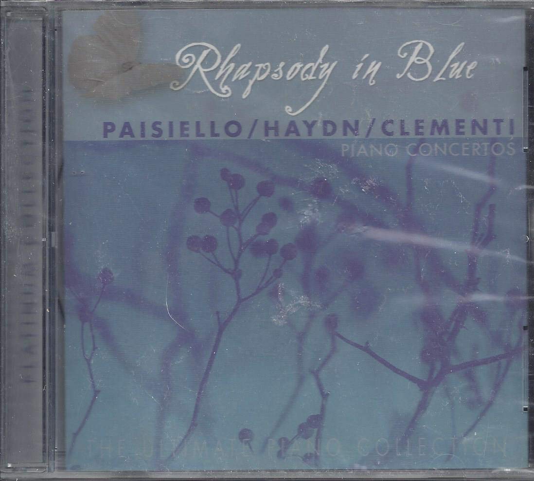 Rhapsody in Blue, Vol. 4: Paisiello, Haydn, Clementi - Piano Concertos [Audio CD] Paisiello; Haydn and Clementi