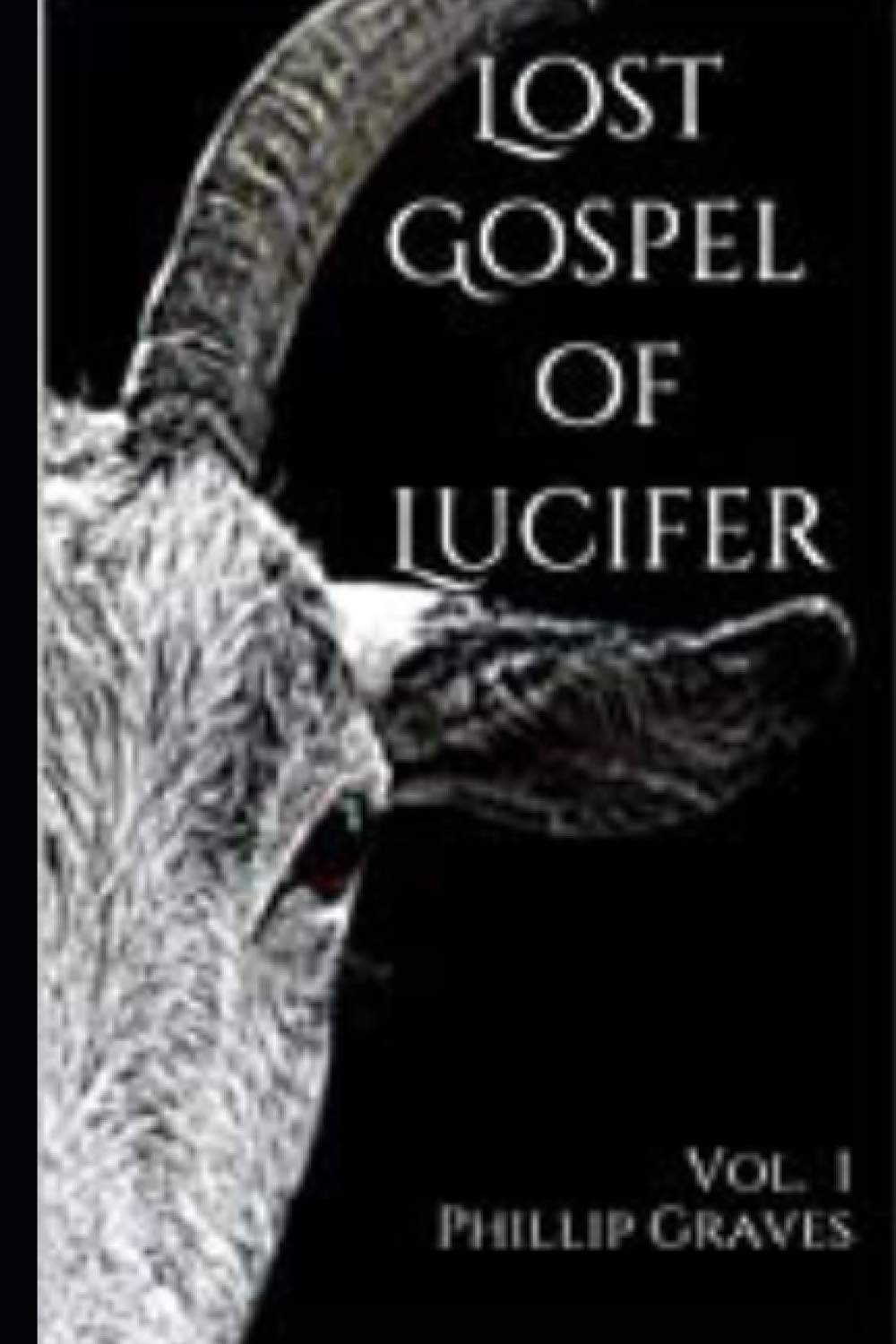 Lost Gospel of Lucifer: Vol. I