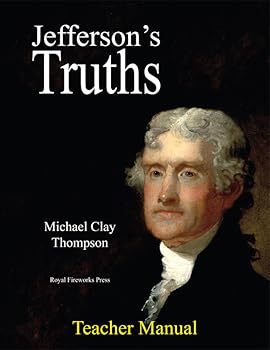 Jefferson's Truths - Teacher's Manual