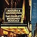 Rodgers & Hammerstein: The Complete Broadway Musicals