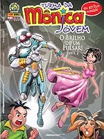 Turma da Mônica Jovem #07 - O Brilho de um Pulsar Parte 2 8573515600 Book Cover