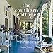 The Southern Cottage: From the Blue Ridge Mountains to the Florida Keys