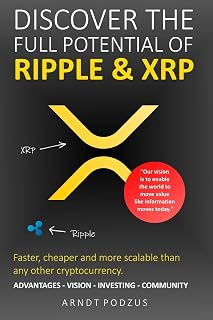 Discover the full potential of Ripple & XRP: Advantages - Vision - Investing - Community