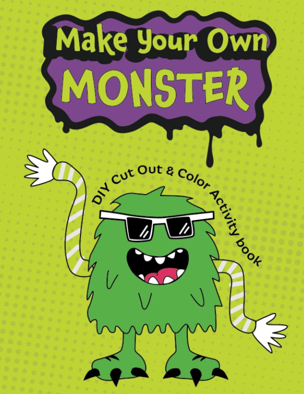 Make Your Own Monster: DIY Cut Out & Color Activity book