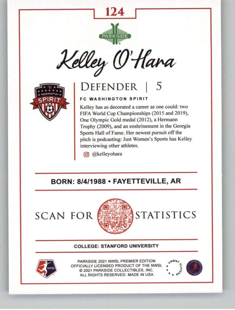 2021 Parkside NWSL Premier Edition #124 Kelly O'Hara Washington Spirit Official National Women's Soccer League Trading Card in Raw (NM or Better) Condition