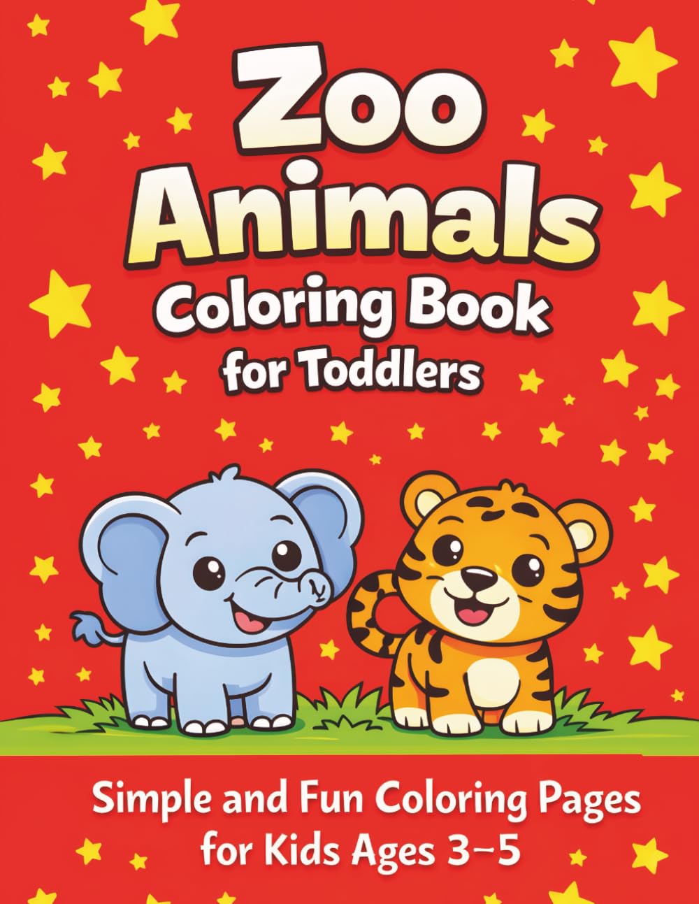 Zoo Animals Coloring Book for Kids Ages 3–5: Easy & Bold Line Zoo Animal Coloring Book for Toddlers and Preschool Kids | Stress-Free Fun & Learning (Happy World Coloring Series)