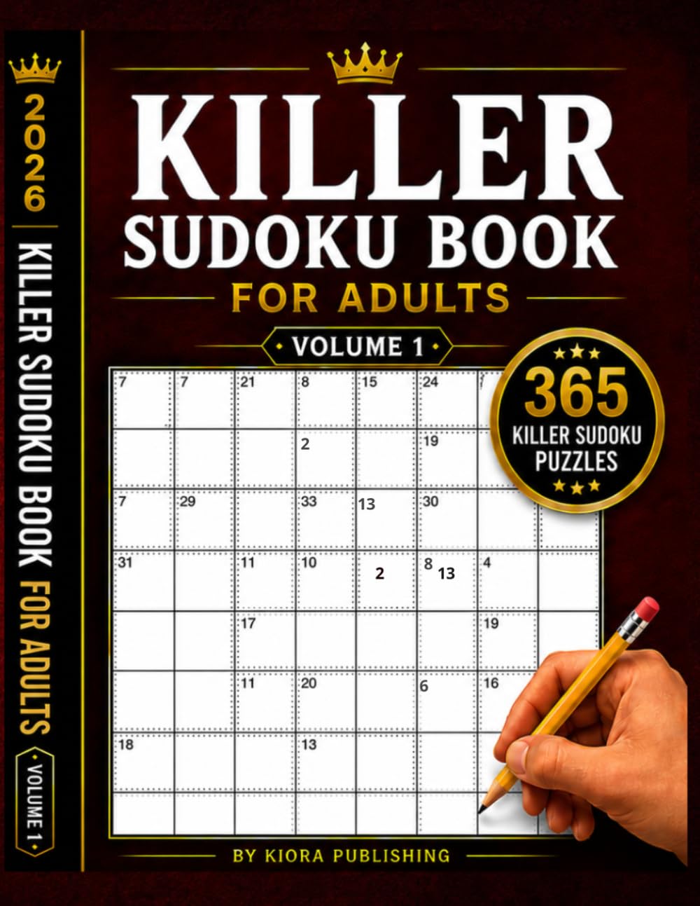 2026 Killer Sudoku Puzzle Book for Adults Volume 1: 365 Killer Sudoku Puzzles (killer sudoku series)
