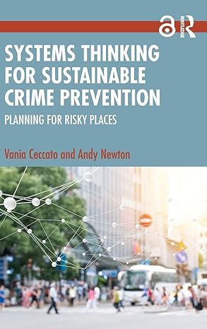 Systems Thinking for Sustainable Crime Prevention-Wow! eBook