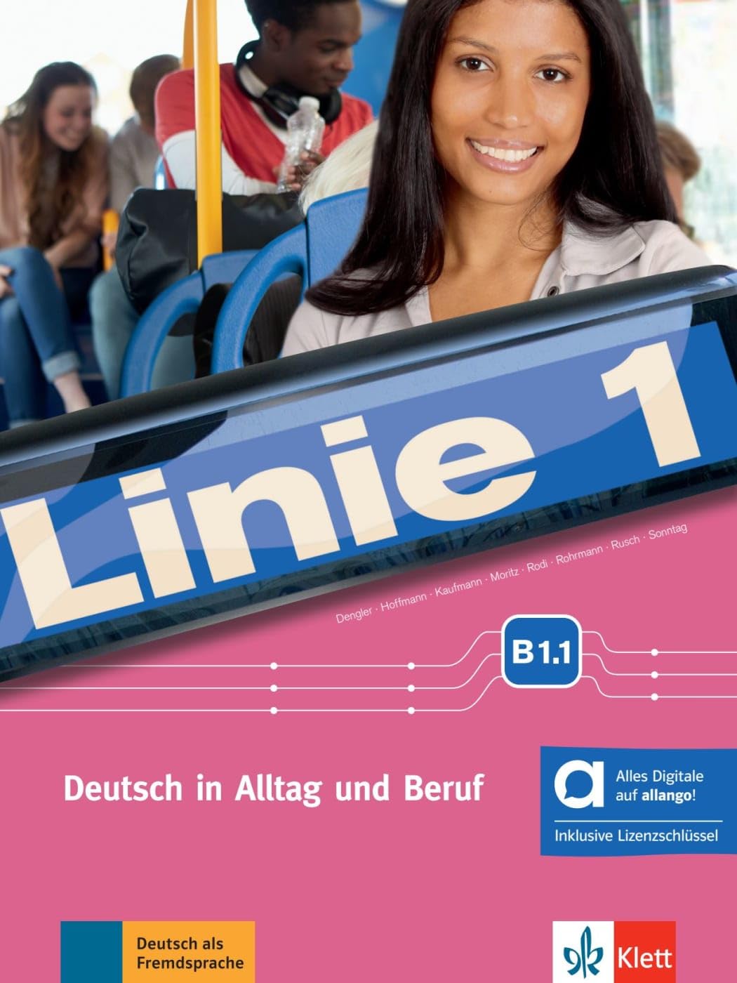 Linie 1 b1.1, libro del alumno y de ejercicios edicion hibrida allango: Deutsch in Alltag und Beruf