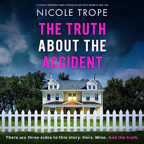 The Truth About the Accident (Audible Audio Edition