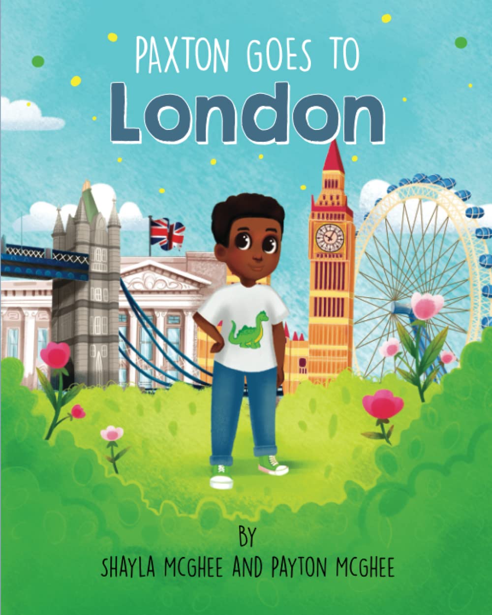 Paxton Goes to London (Paxton's Terrific Travels!)