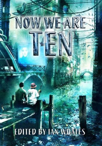 Buy Now We are Ten: Celebrating the First Ten Years of Newcon Press — BookShops.in