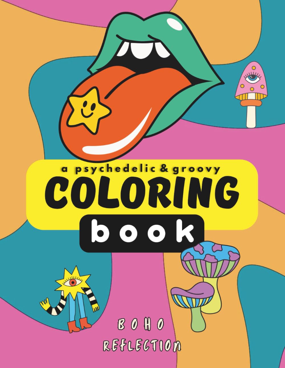 A Psychedelic & Groovy Coloring Book: Trippy Patterns for visual Stimulation and Creative Fun | Adult Coloring Book for Edgy Rebels | Art Therapy Coloring for Adults