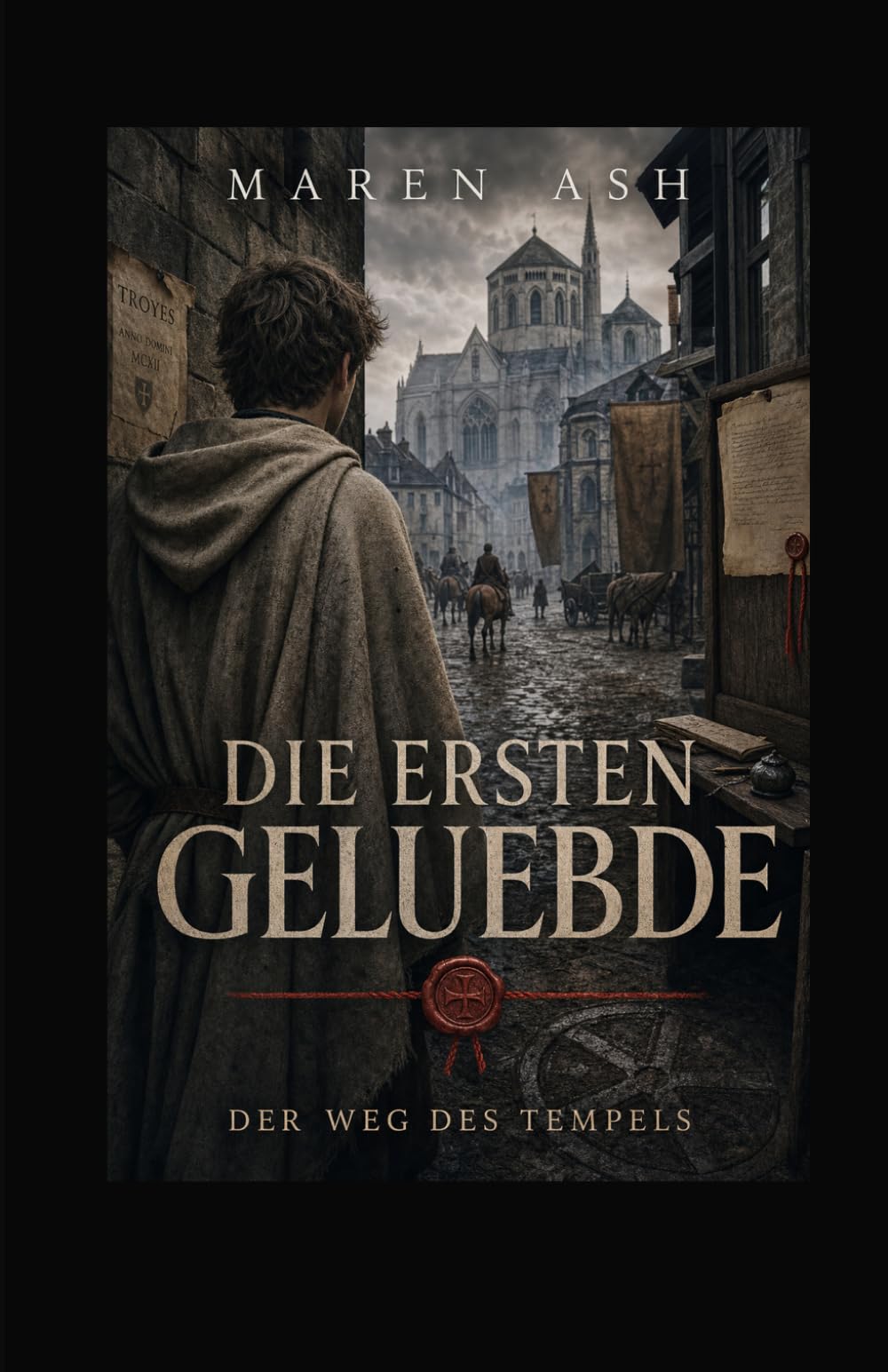 Die ersten Gelübde: Der Weg des Tempels - Chronik der ersten Brüder