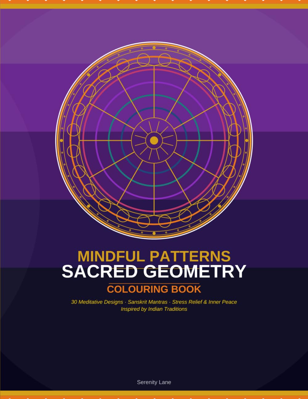 MINDFUL PATTERNS SACRED GEOMETRY COLOURING BOOK