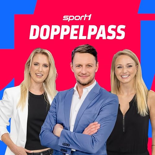 SPORT1 Doppelpass vom 31.08.2025 mit Michael Ströll, Kevin Kuranyi & Stefan Effenberg