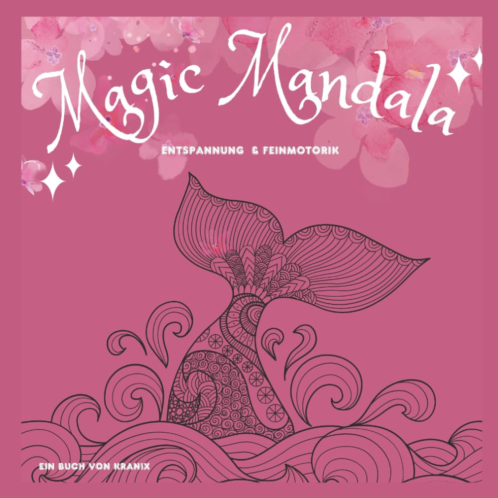 Magic Mandala Malbuch: Tierischer Malspaß ab 5Jahre