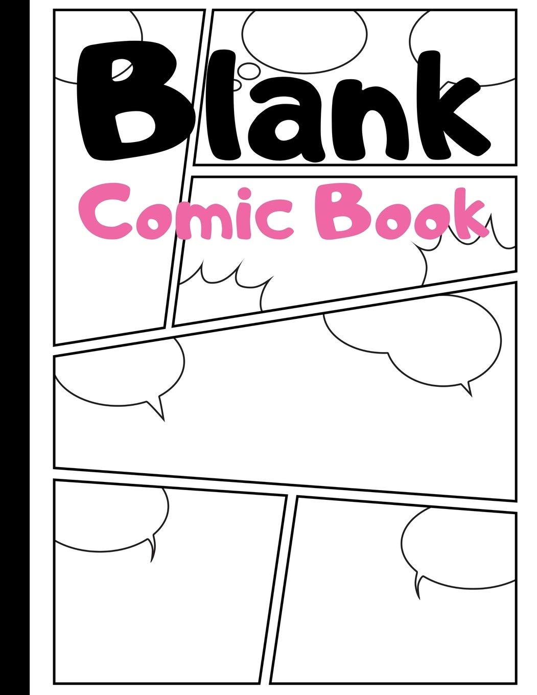 Blank Comic Book: Blank Comic Strips to Make Your Own Comics | Art and Drawing for Kids | Pink