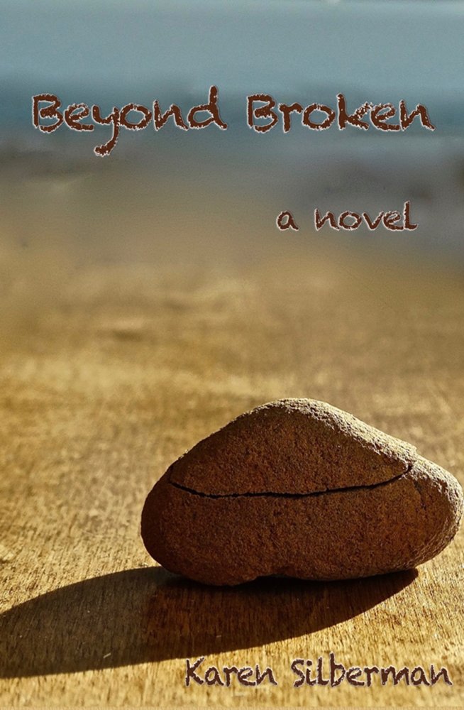 Beyond Broken - A Novel