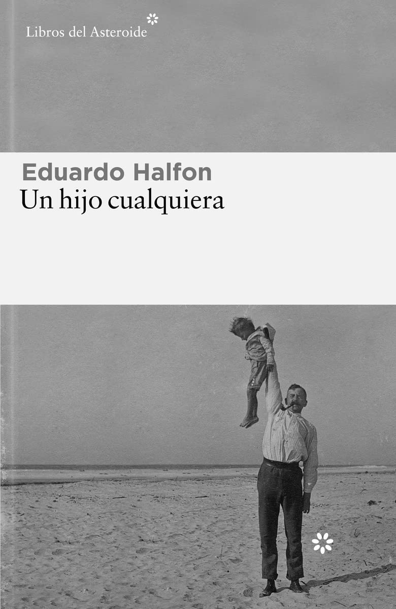 Un Hijo Cualquiera: 281 (Libros del Asteroide)