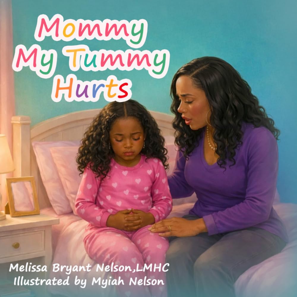 Mommy My Tummy Hurts